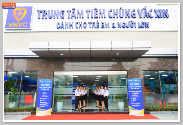 VNVC Nam Định - trung tâm tiêm chủng uy tín và đáng tin cậy gần đây